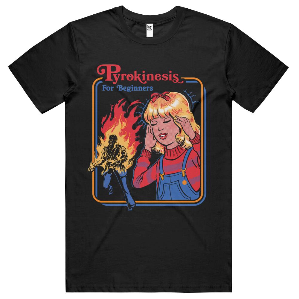 Pyrokinesis For Beginners T Shirts