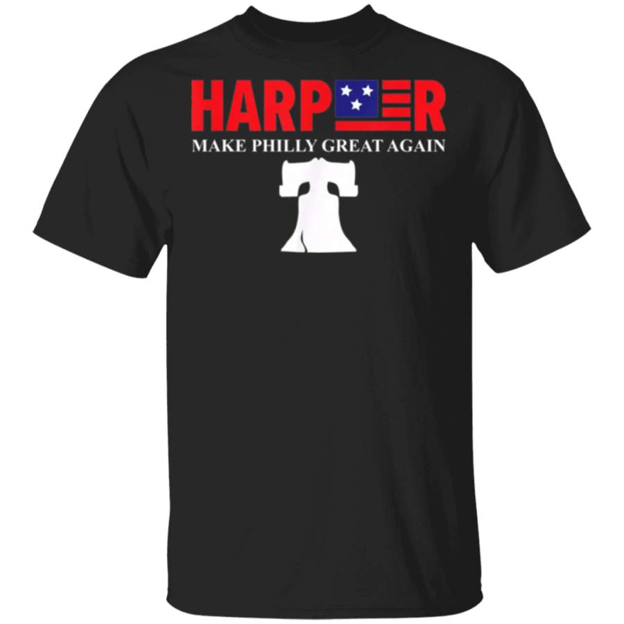 Harper Make Philly Great Again Liberty Bell Funny Shirt