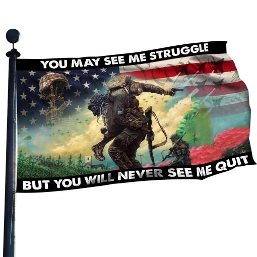 Veteran Flag 3Ftx5Ft , You May See Me Struggle , Home Decor, Gifts For Veteran