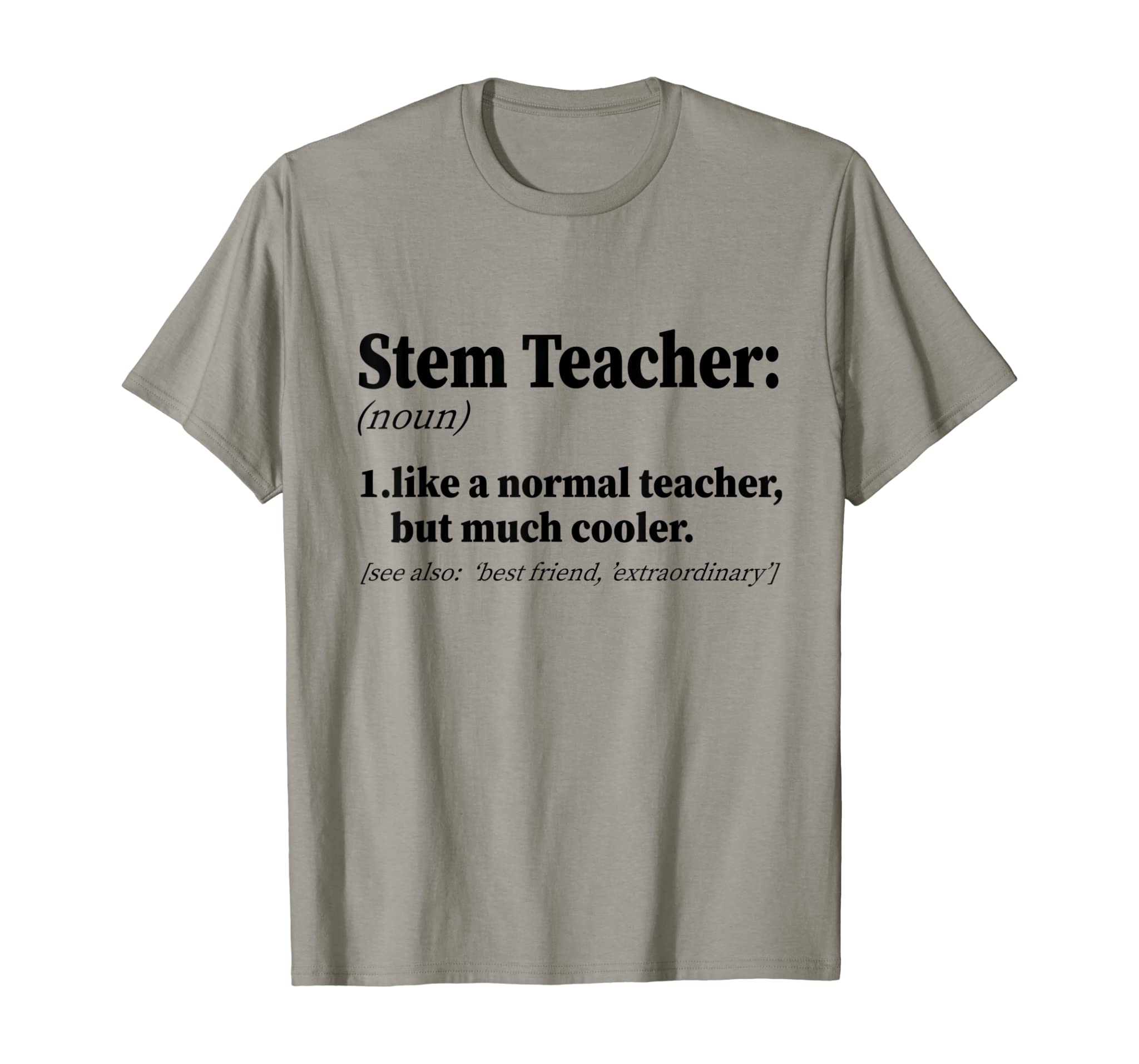 Stem Teacher Definition Funny Back To School Gift T-Shirt