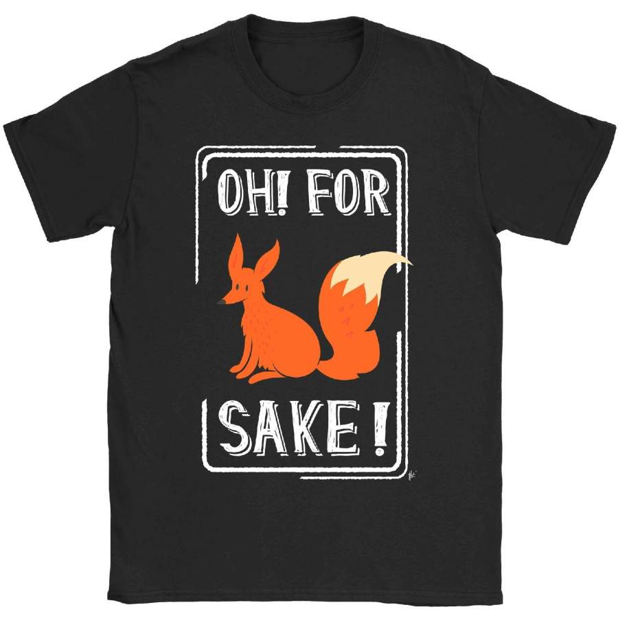 Oh For Fox’S Sake Funny Joke Present Mens T-Shirt 3D Printing Men/Women Short Sleeve T Shirt