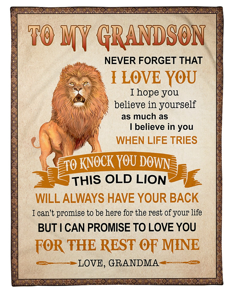 To My Grandson, Believe In Yourself, This Old Lion Will Have Your Back, Gift For Grandson, Fleece Blanket