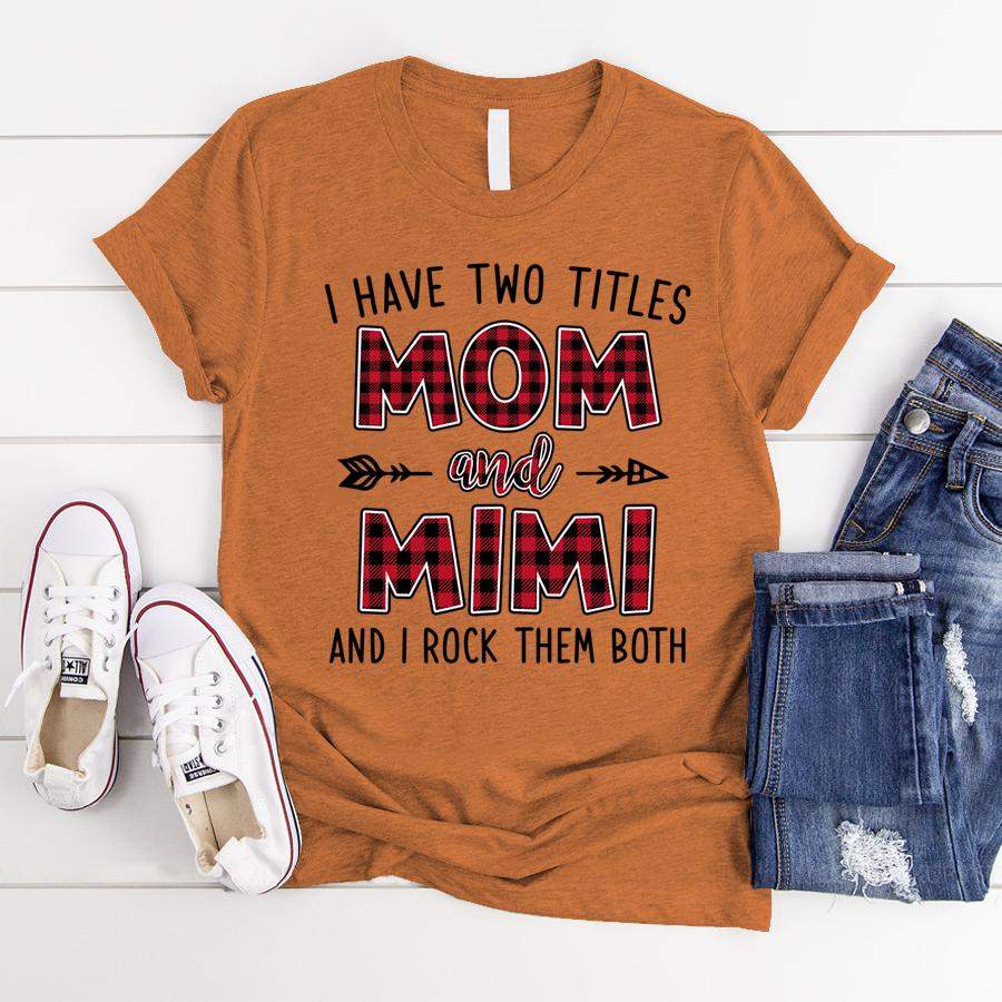 Personalized I Have Two Titles Mom and Mimi Christmas Shirt