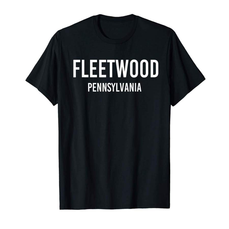 Fleetwood Pennsylvania Pa Usa Patriotic Vintage Sports T-Shirt