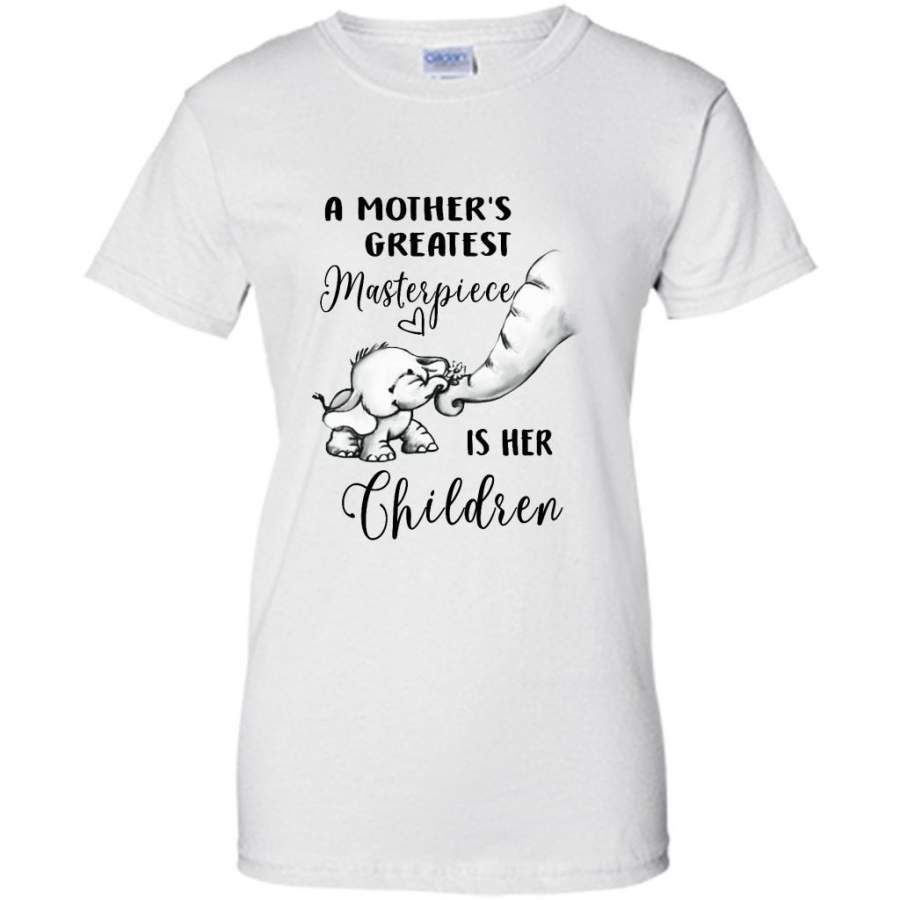 A Mother Greatest Masterpiece Is Her Children, Elephant Mom, Mother’s Day Gift – Gildan Women Shirt