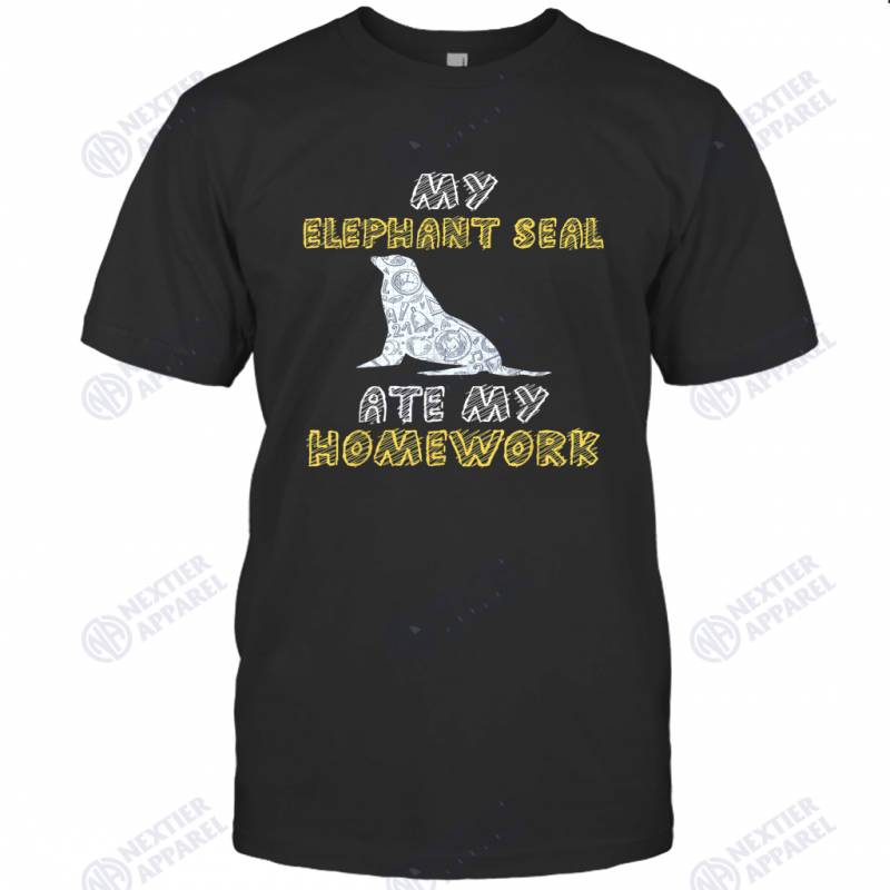 My Elephant Seal Ate My Homework Pup Kid Back To School T-shirt