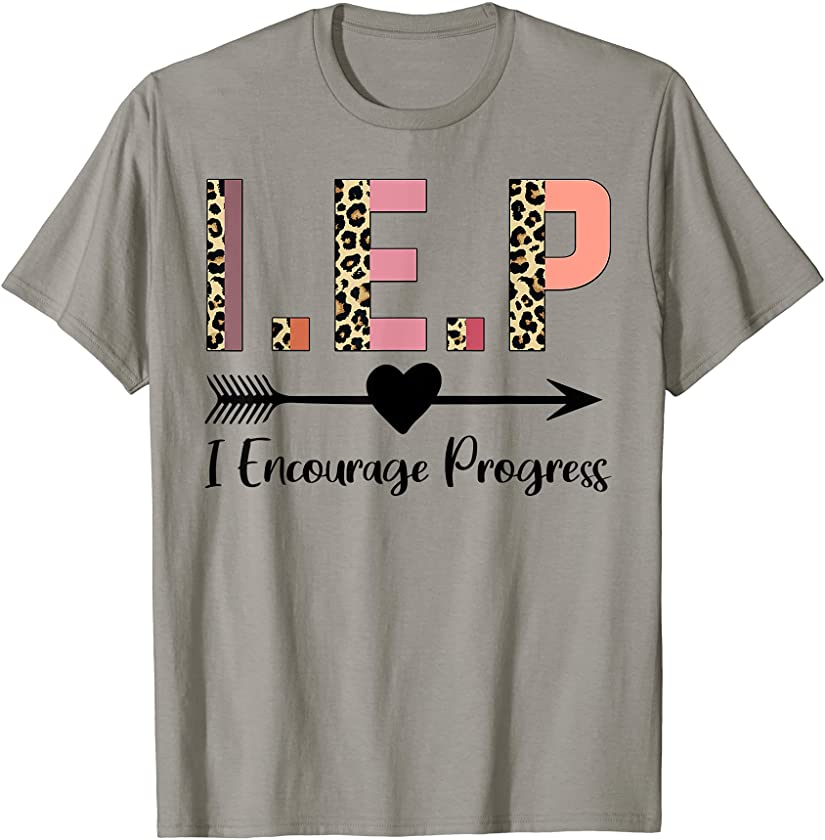 W6rB Leopard IEP I Encourage Progress Teacher Appreciation T-Shirt