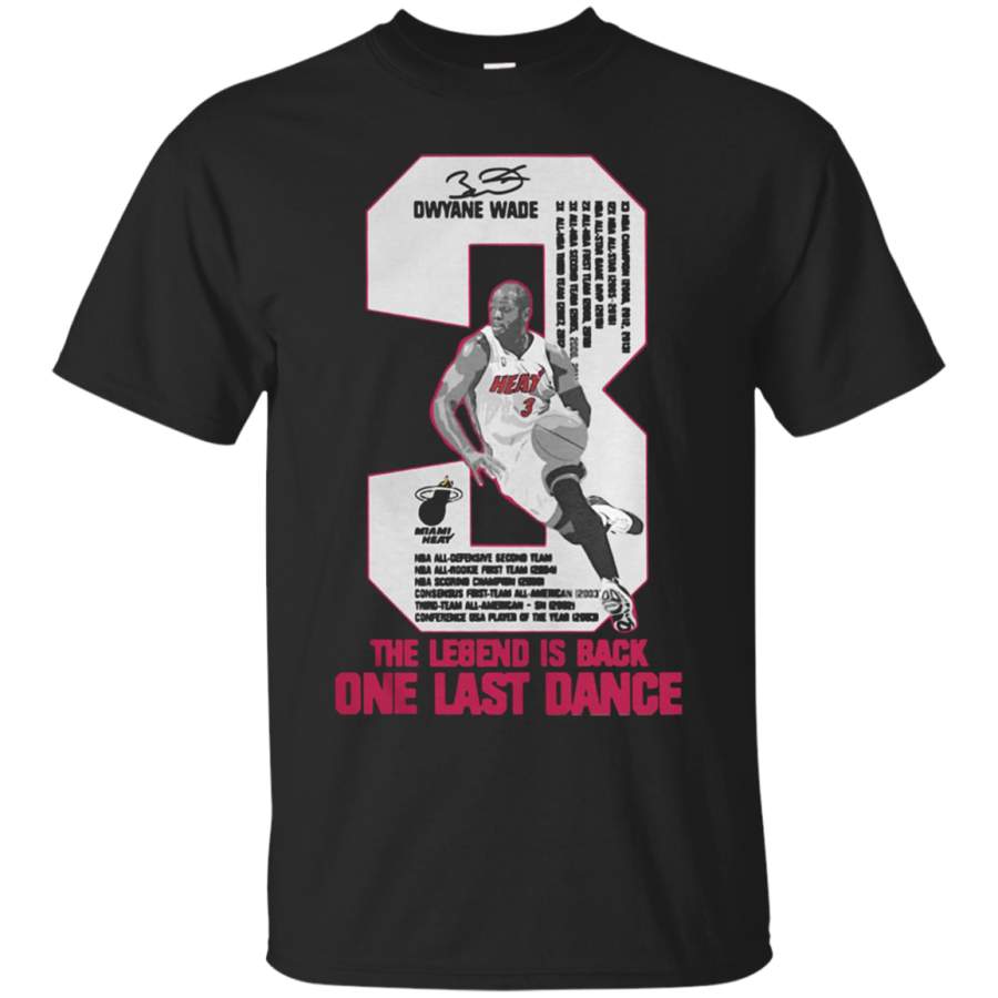 AGR Dwyane Wade The Legend Is Back One Last Dance T Shirt