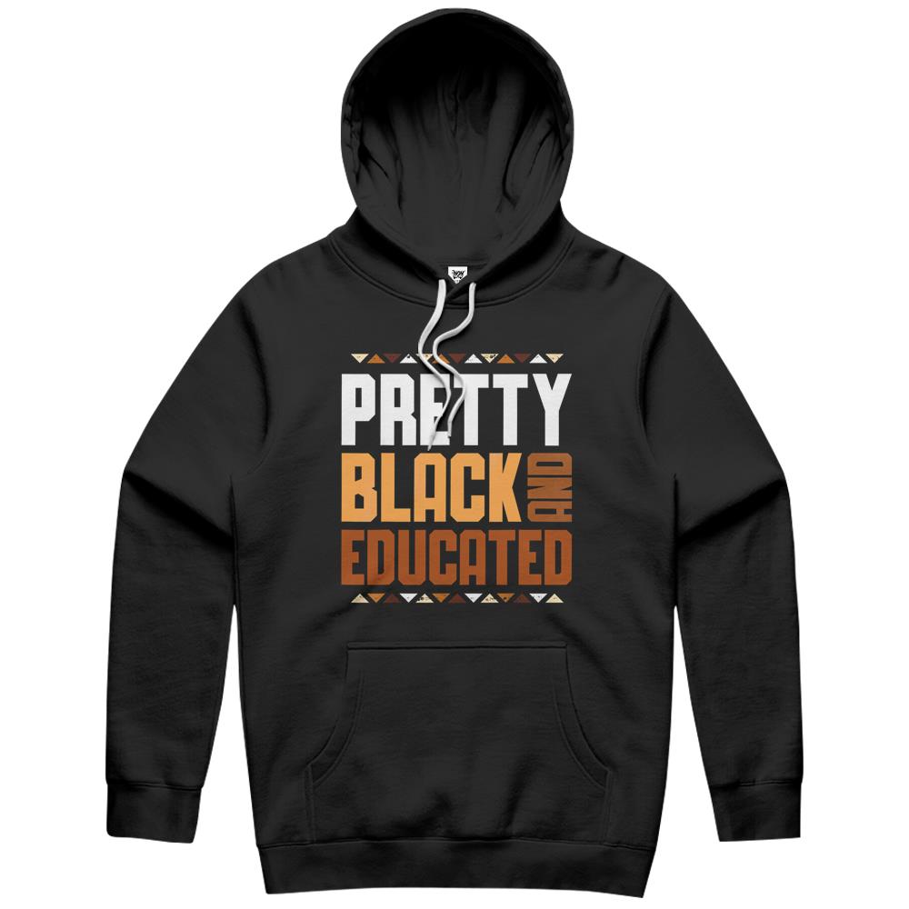 Pretty Black And Educated African Women Black History Month Hoodie