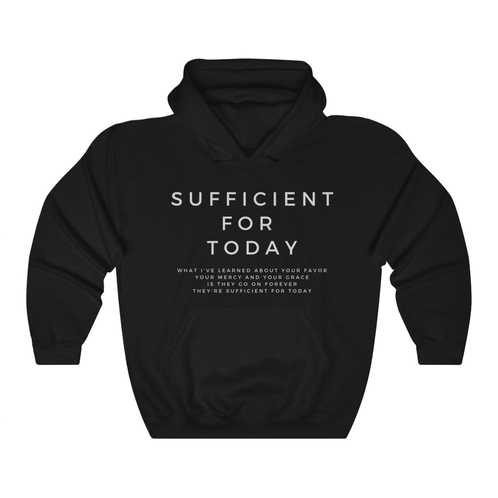 Sufficient For Today Hoodie, Trendy Christian Sweatshirt, Christian Hoodie For Women, Men’S Christian Hoodie, Maverick City Music Apparel