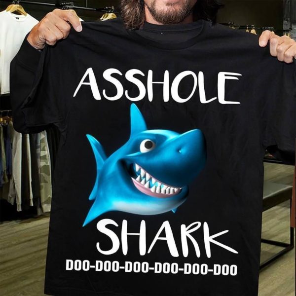 Ashole Shark Doo Doo Doo T Shirt