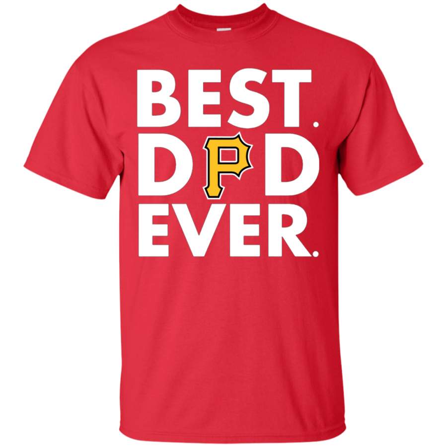 AGR Discover Cool Pittsburgh Pirates Best Dad Ever Shirt Father’s Day Shirt