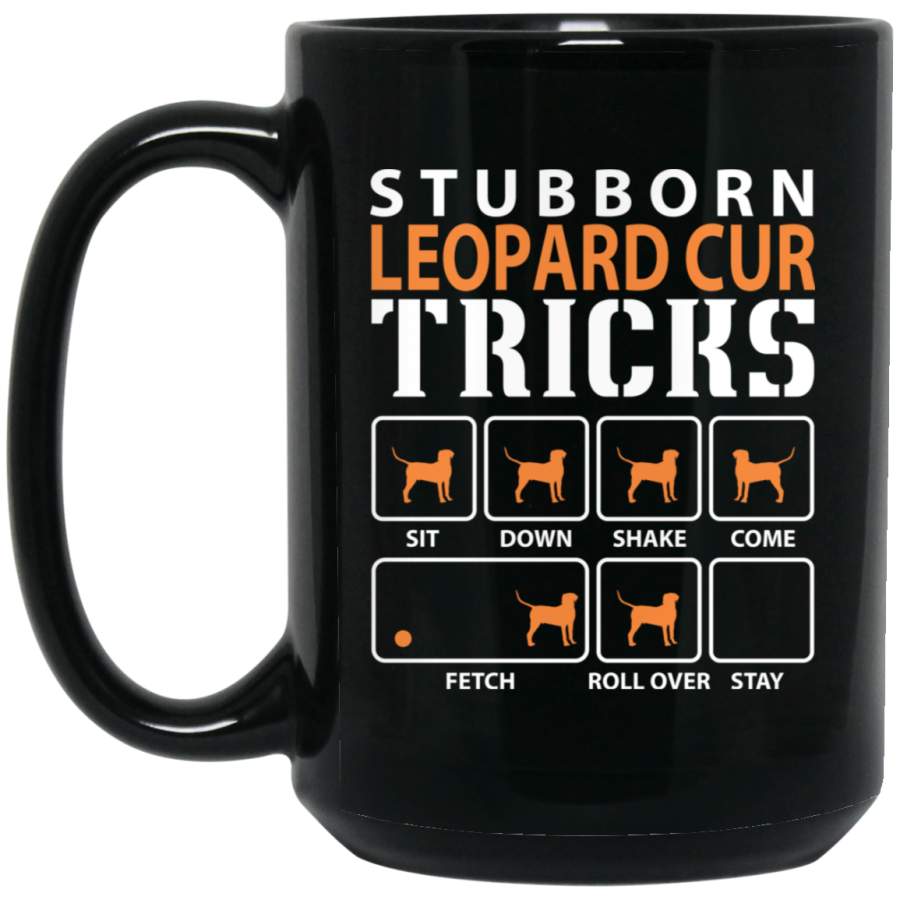 Stubborn Leopard Cur 2 Tricks Funny Dog Gift 15 oz Black Mug