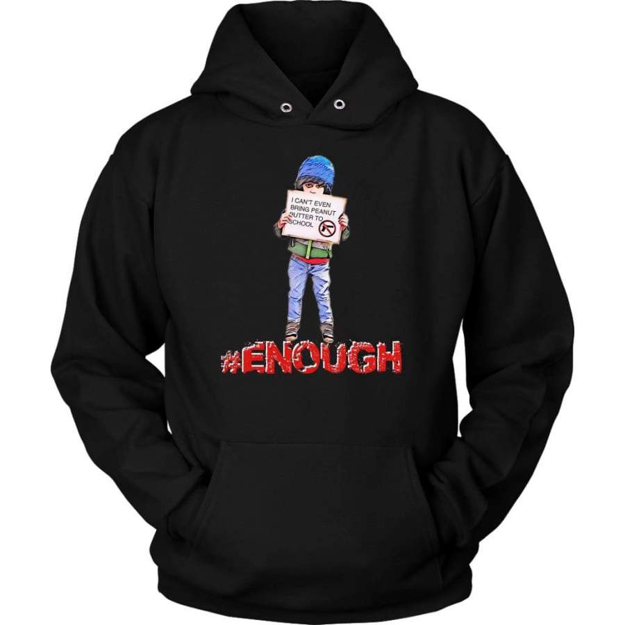 #Enough Hoodie,Anti Gun Violence Statement Hoodie, Protest, March, Rally Hoodie Men’s Hoodie