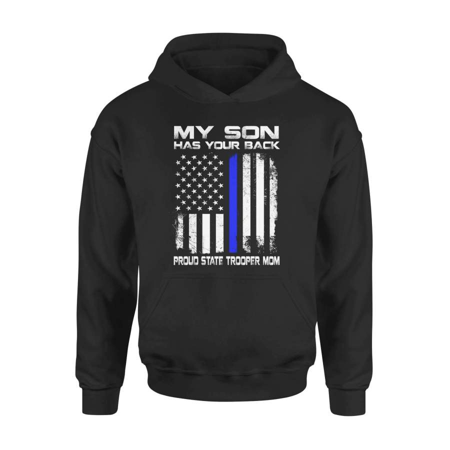 State trooper mom – my son has your back – Standard Hoodie
