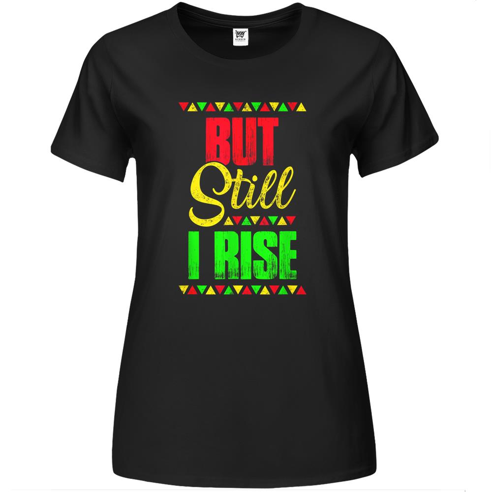 Black History Month But Still I Rise Premium Womens T Shirts