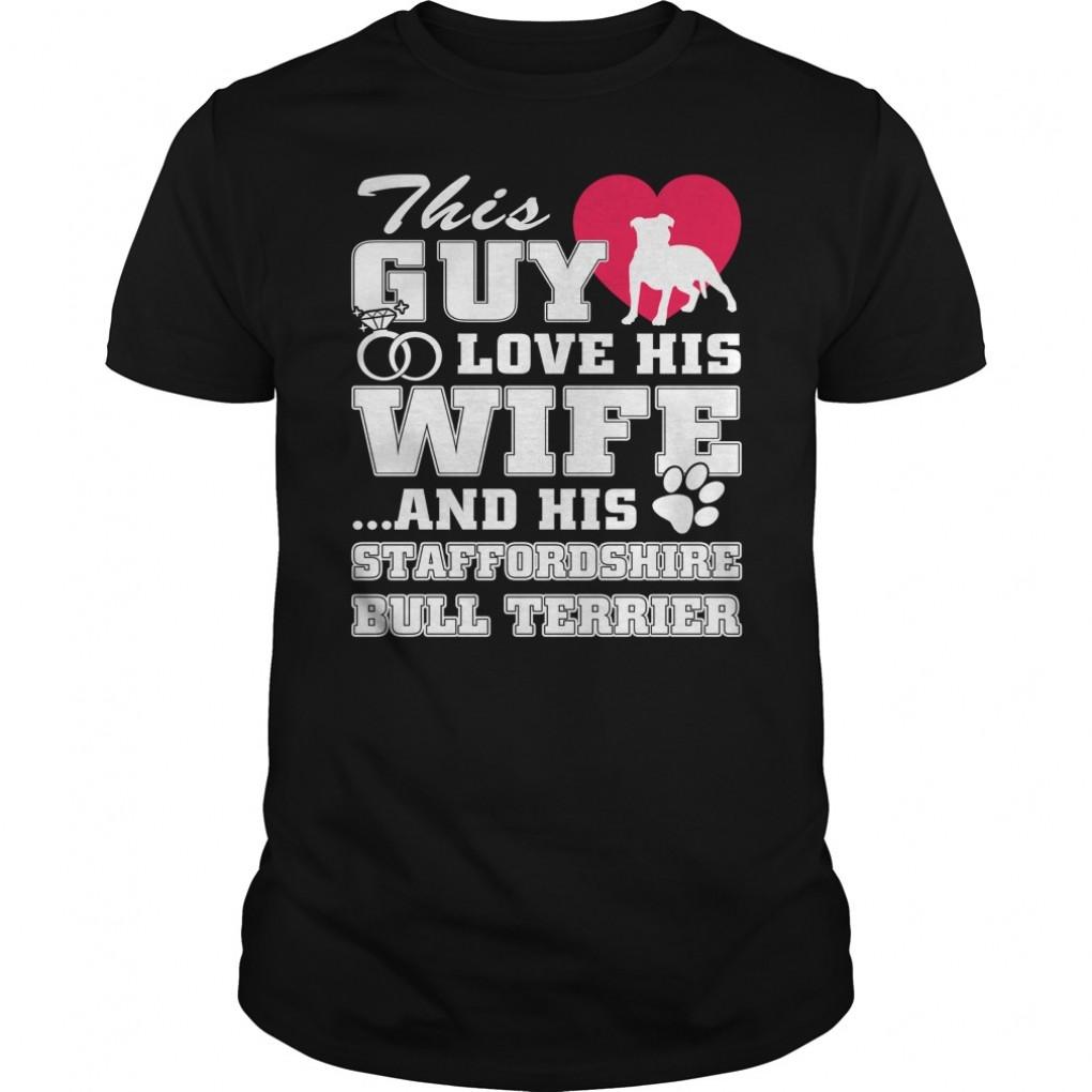 Staffordshire Bull Terrier Cute Shirts Guys Tee 870273300