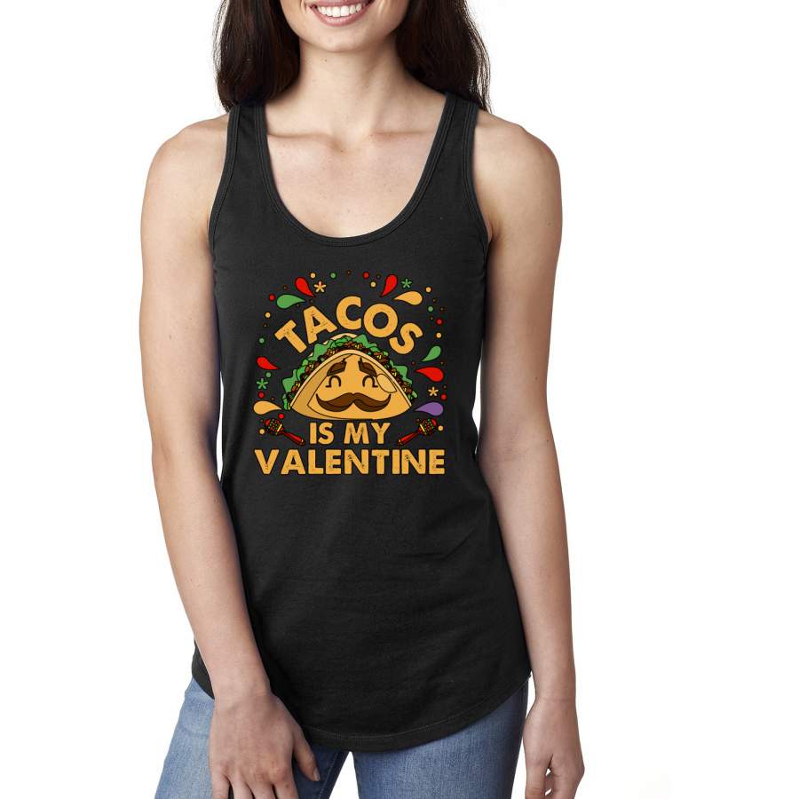 Tacos Is My Valentine Funny Mexican Maracas Valentine’s Day Racerback Tank Top