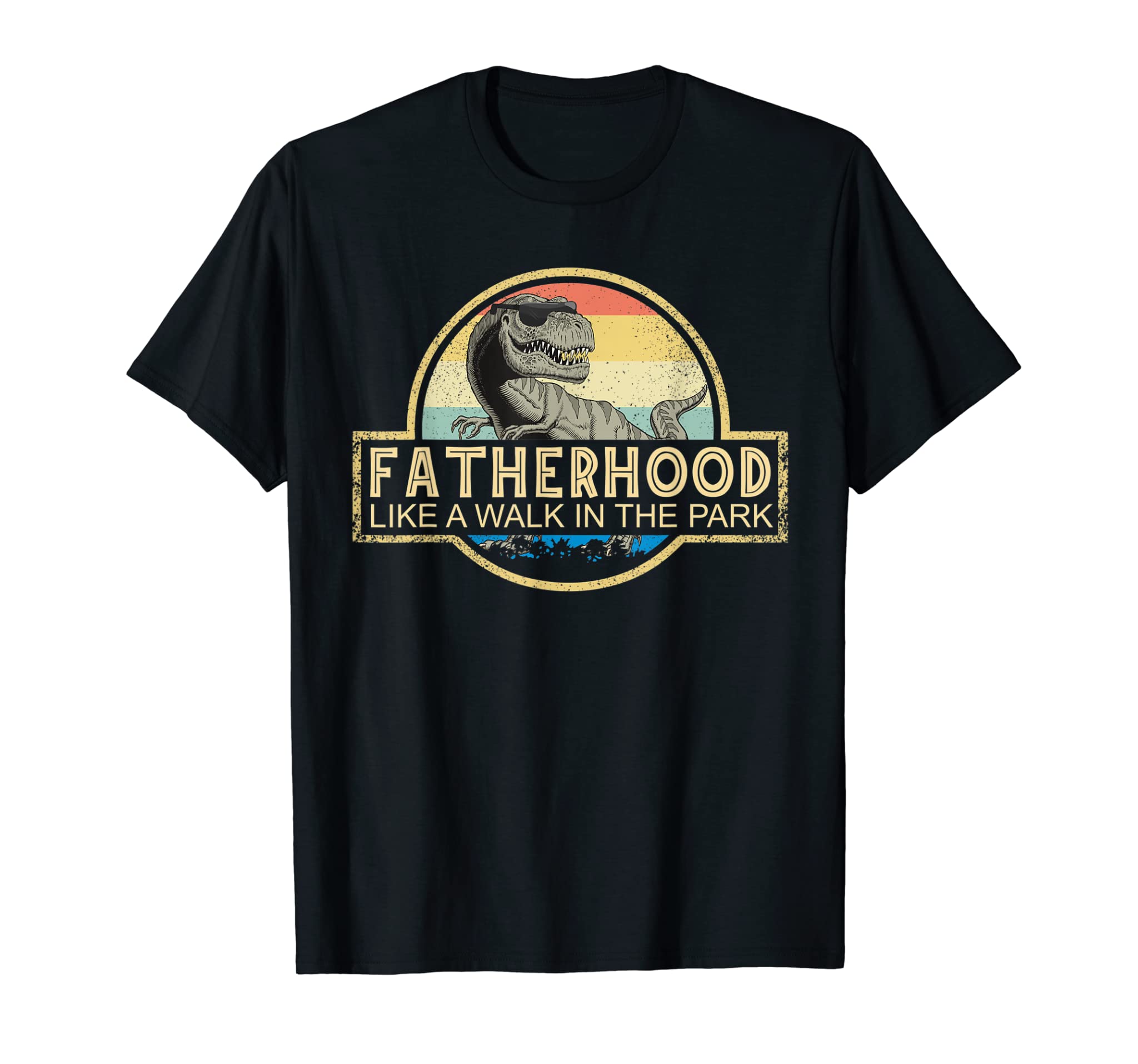 Fatherhood Like A Walk In The Park Dad Retro Sunset T-Rex  T-Shirt