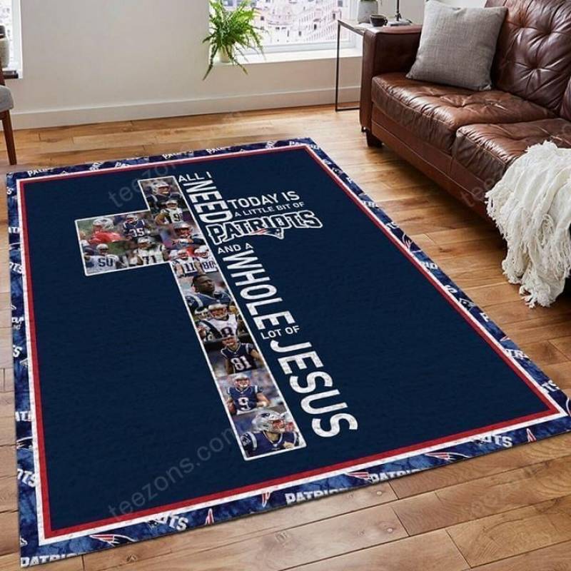 All I Need Today Is A Little Bit Of New England Patriots And A Whole Lot Of Jesus Limited Edition  Sku 266715 Rug