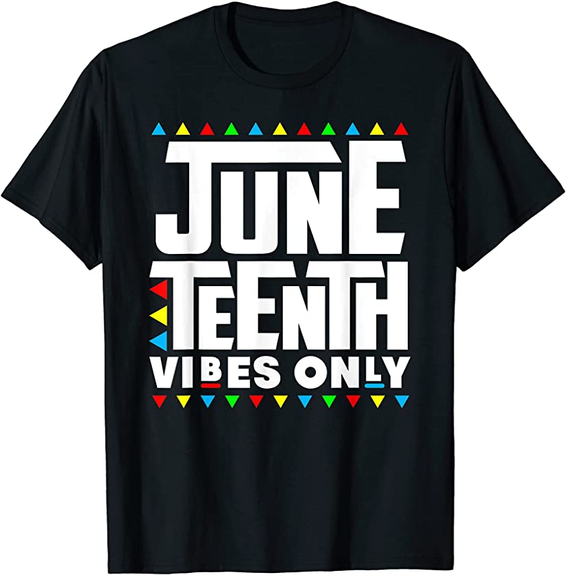 Women Men Juneteenth Vibes Melanin Black Girl Magic Girl Boy T-Shirt