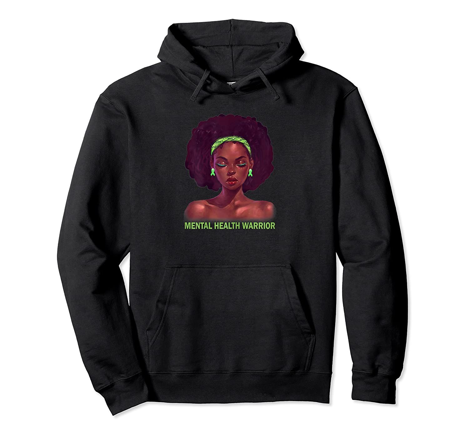 Womens Afro African American Black Woman Mental Health Warrior Pullover Hoodie, T-Shirt, Sweatshirt