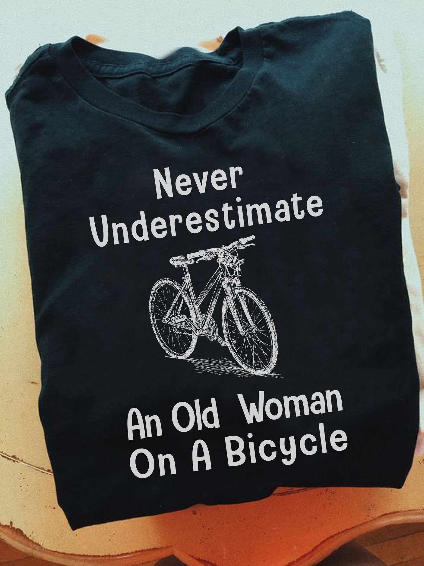 Never Underestimate An Old Woman On A Bicycle T-shirt