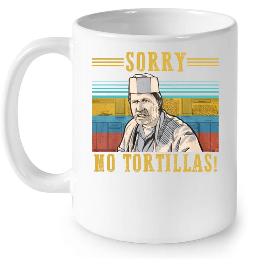 Sorry No Tortillas, Classic Vintage – Full-Wrap Coffee White Mug