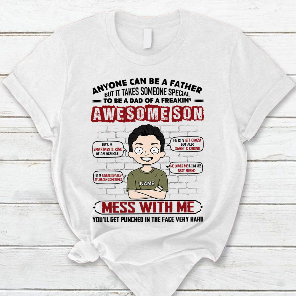 Anyone Can Be A Father But It Takes Someone Special To Be A Dad Of A Freaking Awesome Son Personalized T-Shirt For Mom – Funny Birthday Gift For Mom – Gift From Sons Lihd