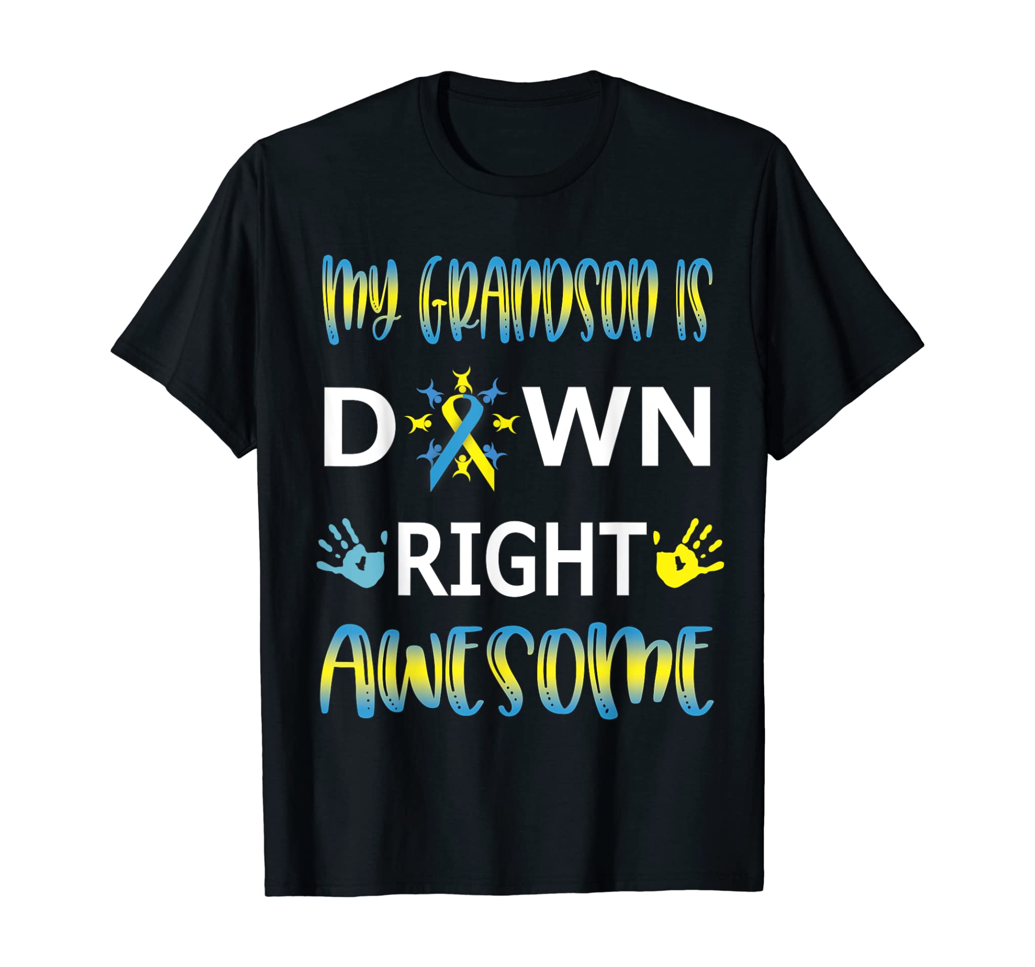 Down Syndrome Grandpa Grandma Tshirt Down Right Awesome Tee T-Shirt