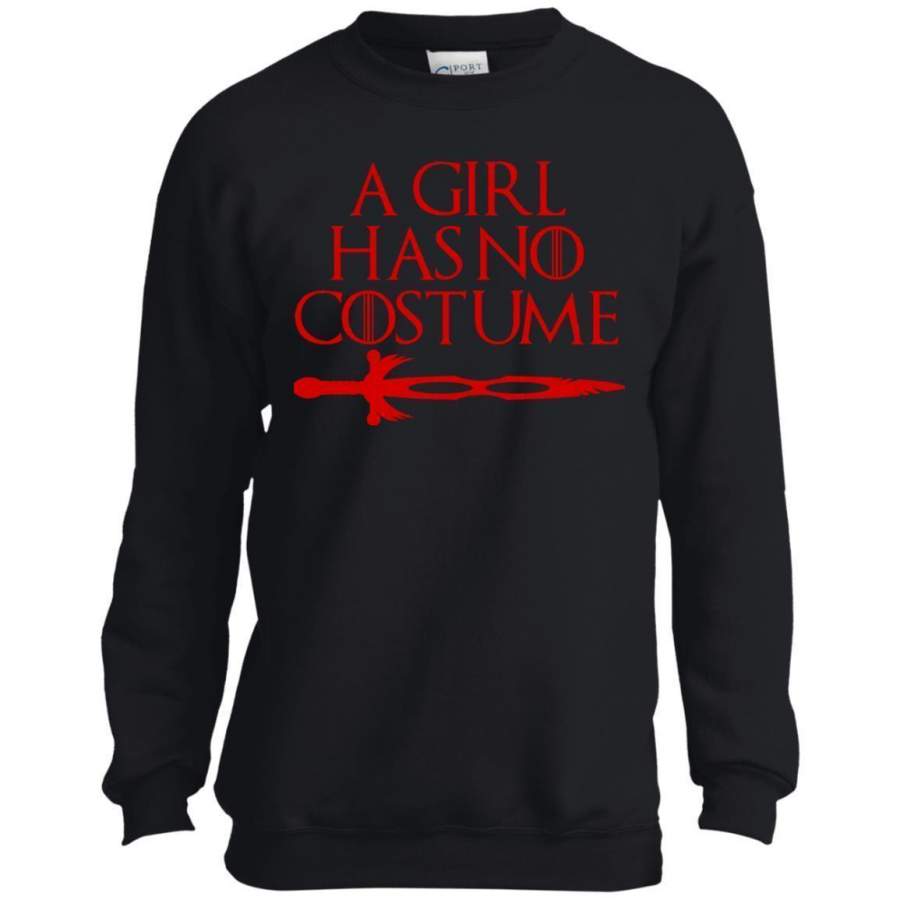 A Girl Has No Costume No Name Funny Halloween Youth LS shirt/Sweatshirt/Hoodie