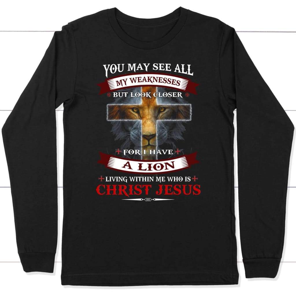 I Have A Lion Who Is Christ Jesus Christian Long Sleeve T-Shirt