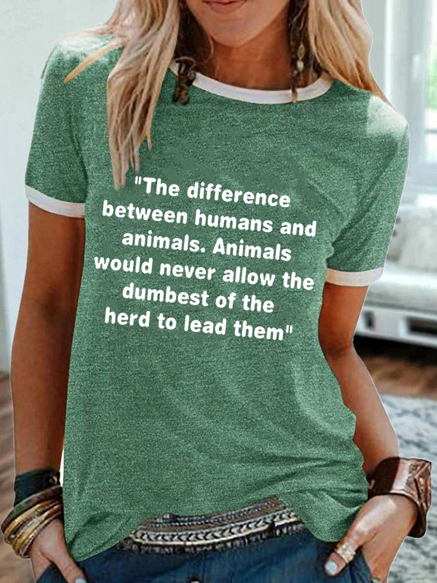 Women’S Difference Between Humans And Animals T-Shirt