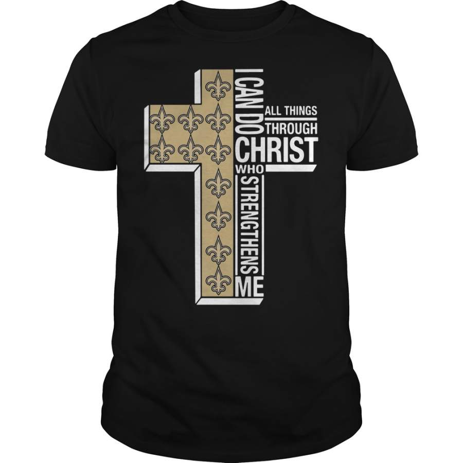 New Orleans Saints I can do all things through Christ who strengthens me T-Shirt