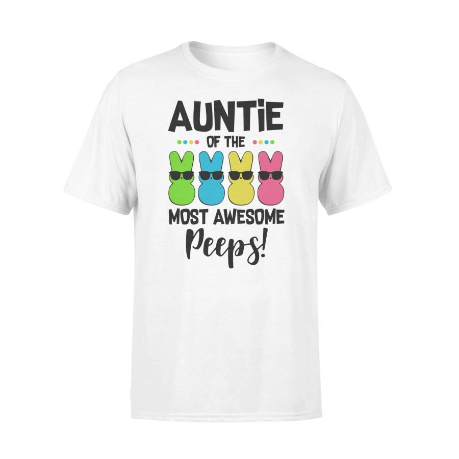 Auntie Of The Most Awesome Peeps Bunny T-shirt