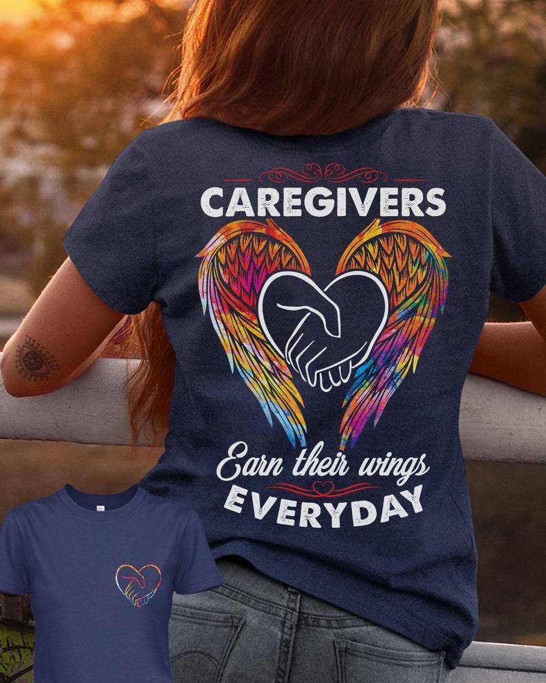 Caregivers Earn Their Wings Everyday Colorful Wings Caregiver T Shirt Women T-Shirt Hoodie