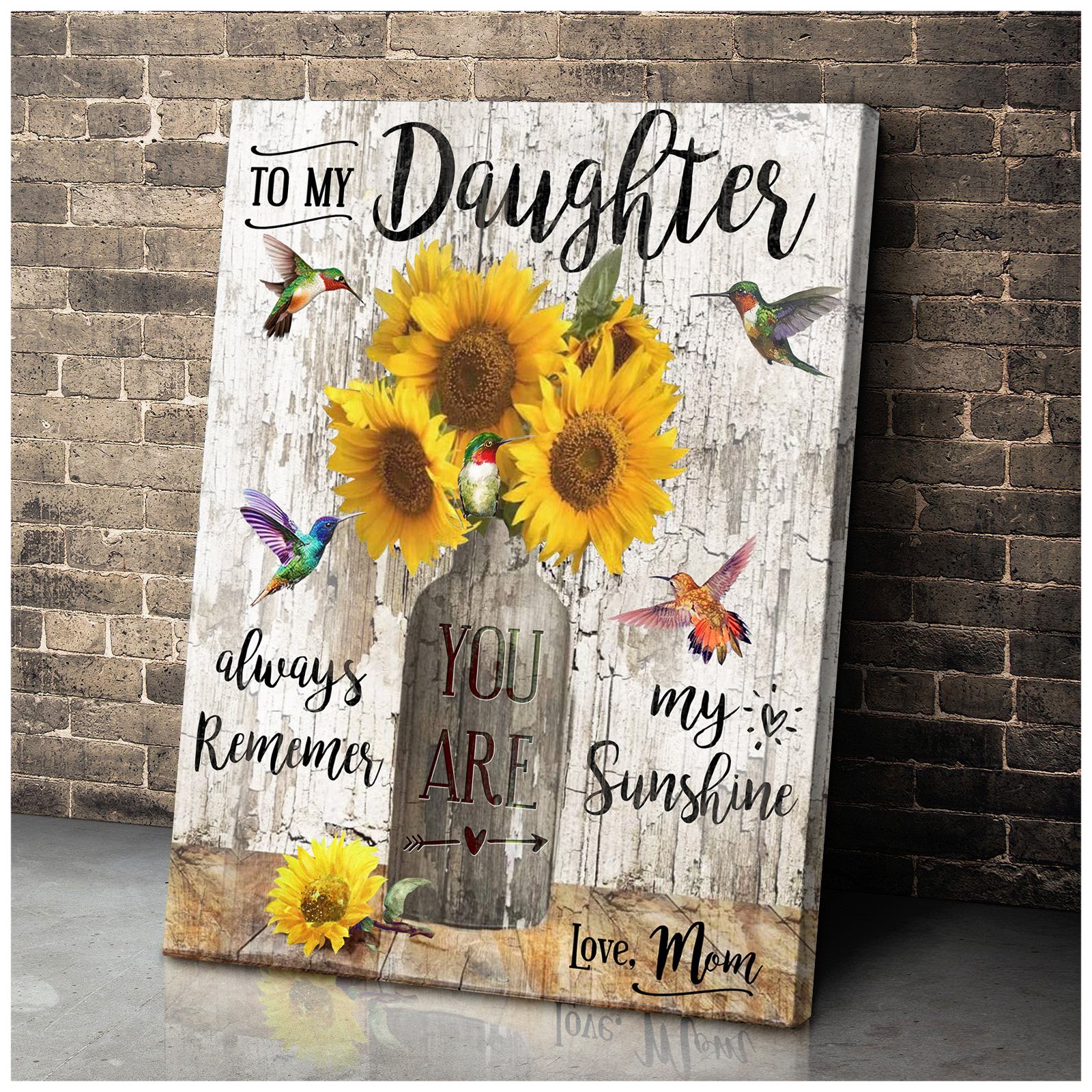 To My Daughter You Are My Sunshine Canvas Gift for Daughter Birthday Gift Warm Home Decor Wall Art Visual Art