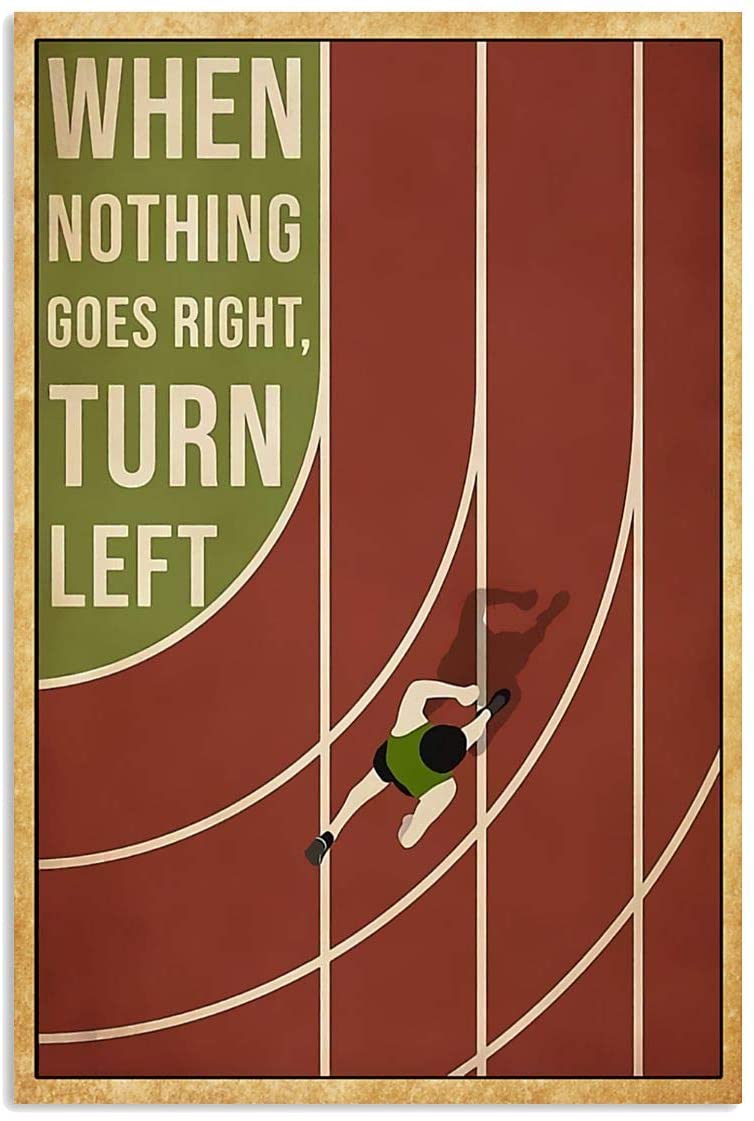 Vintage Running – When Nothing Goes Right Turn Poster Art Print      Home Decor Gift For Men Women Family Friend On Birthday Xmas