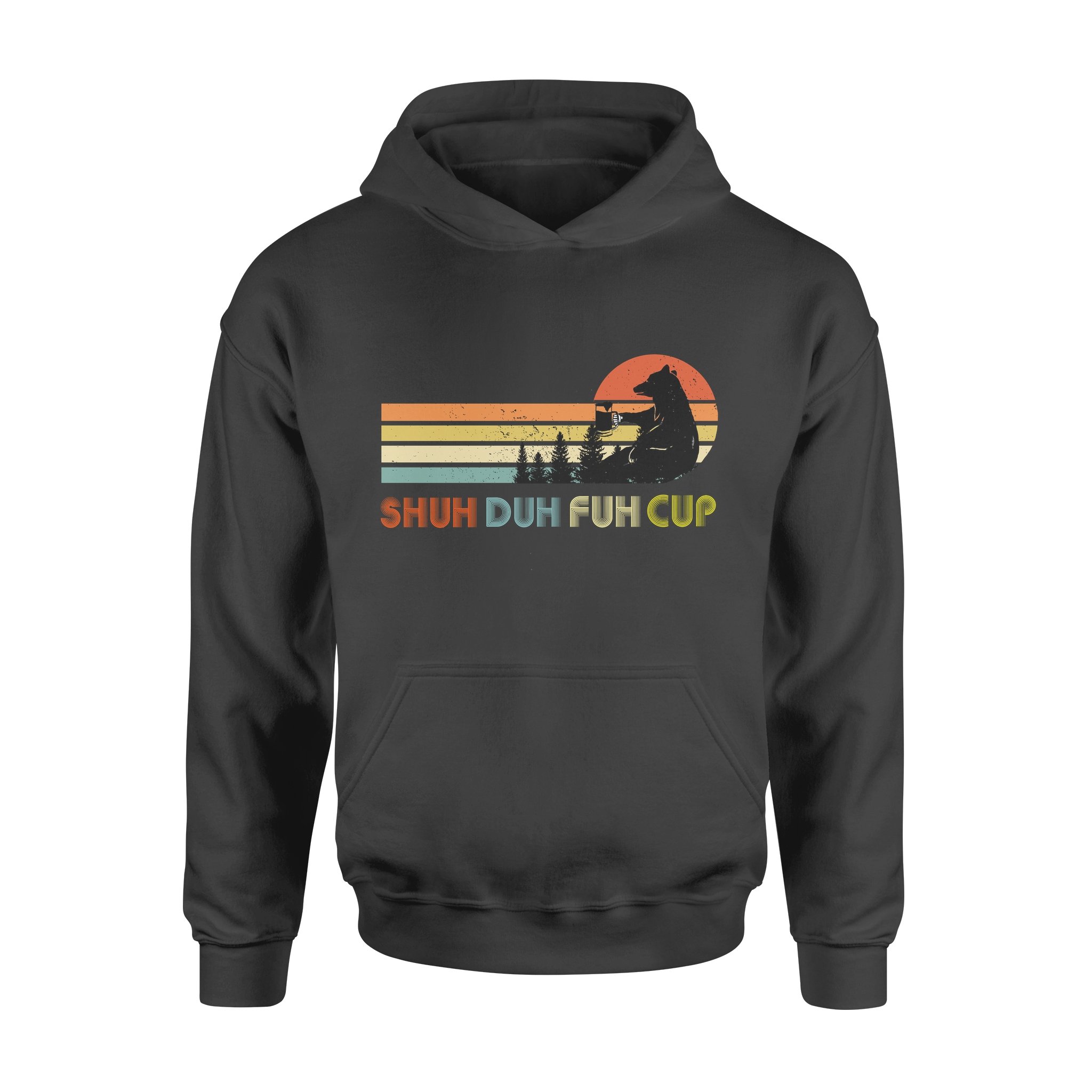 Bear Beer Shuh Duh Fuh Cup – Premium Hoodie