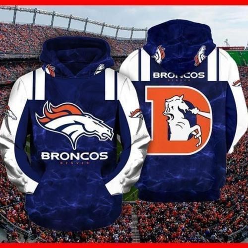 Denver Broncos For Broncos Lover 3d Printed Hoodie