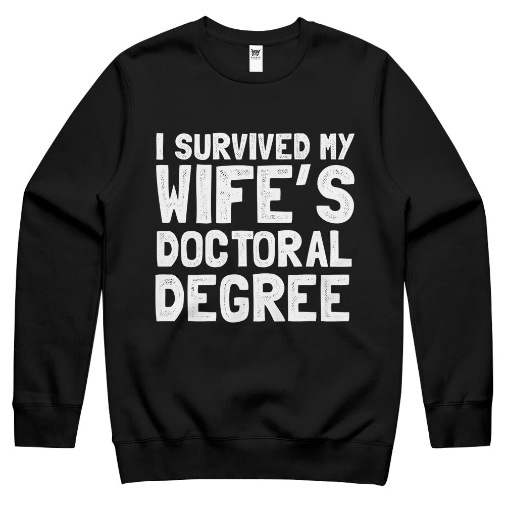 Survived My Wife’S Doctoral Degree Gift For Graduation Crewneck Sweatshirt