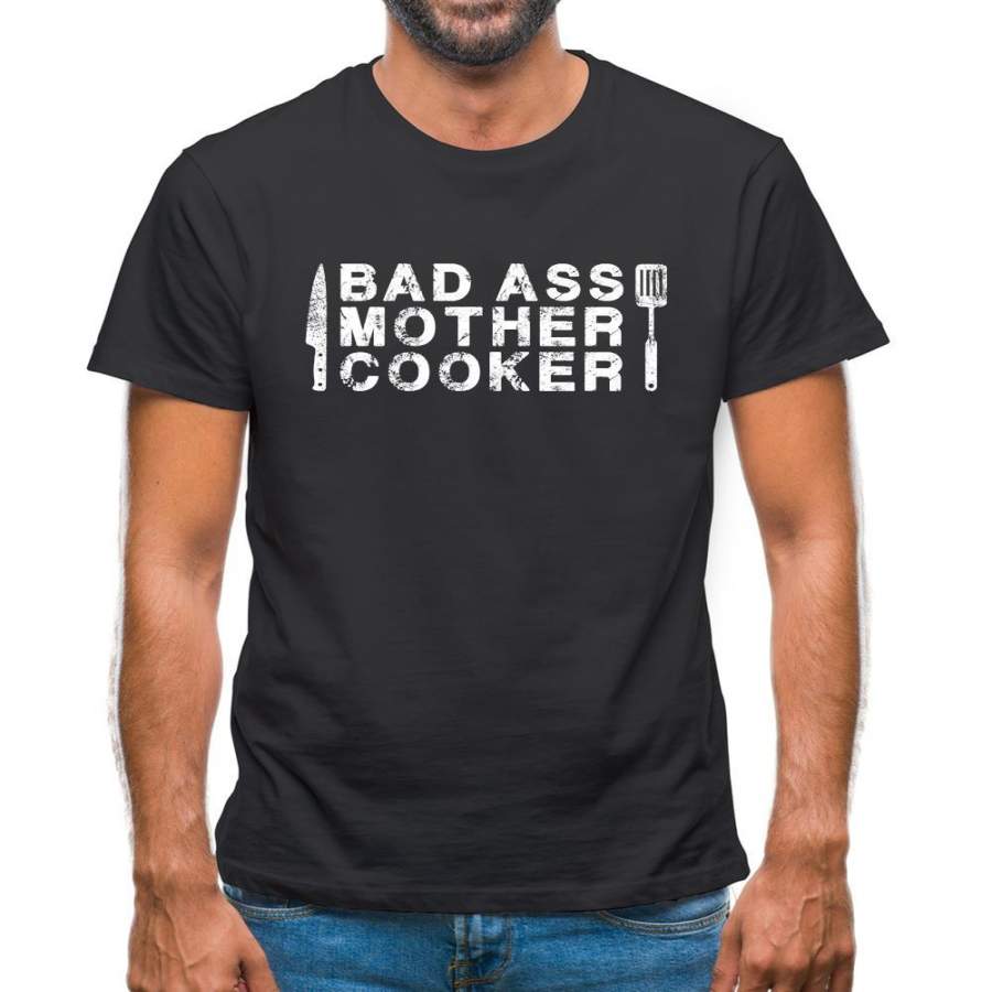 Bad Ass Mother Cooker Mens T-Shirt