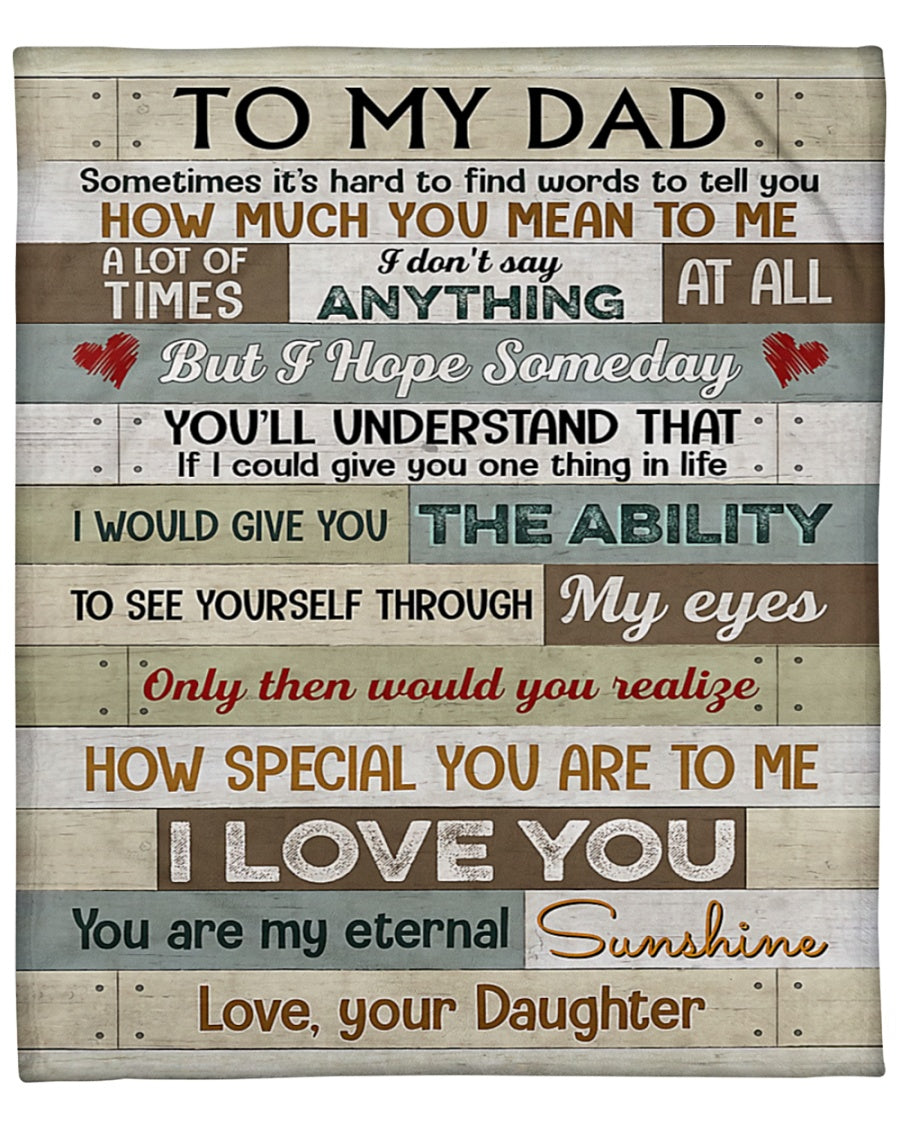 To My Dad Blanket, Sometimes It’S Hard To Find Words To Tell You, How Much You Mean To Me, Gift For Dad Family Home Decor Bedding Couch Sofa Soft And Comfy Cozy