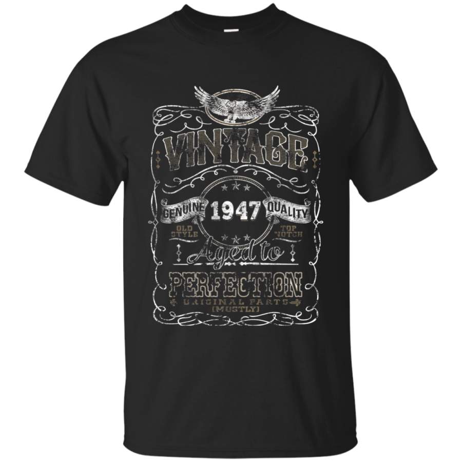 Vintage 1947 Aged To Perfection Mostly Custom Ultra Cotton T-Shirt