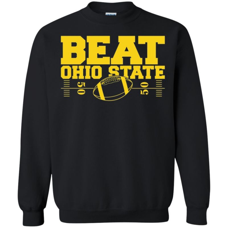 University of Michigan Wolverines Fans Beat Ohio State Football Sweatshirt – Orchid Store