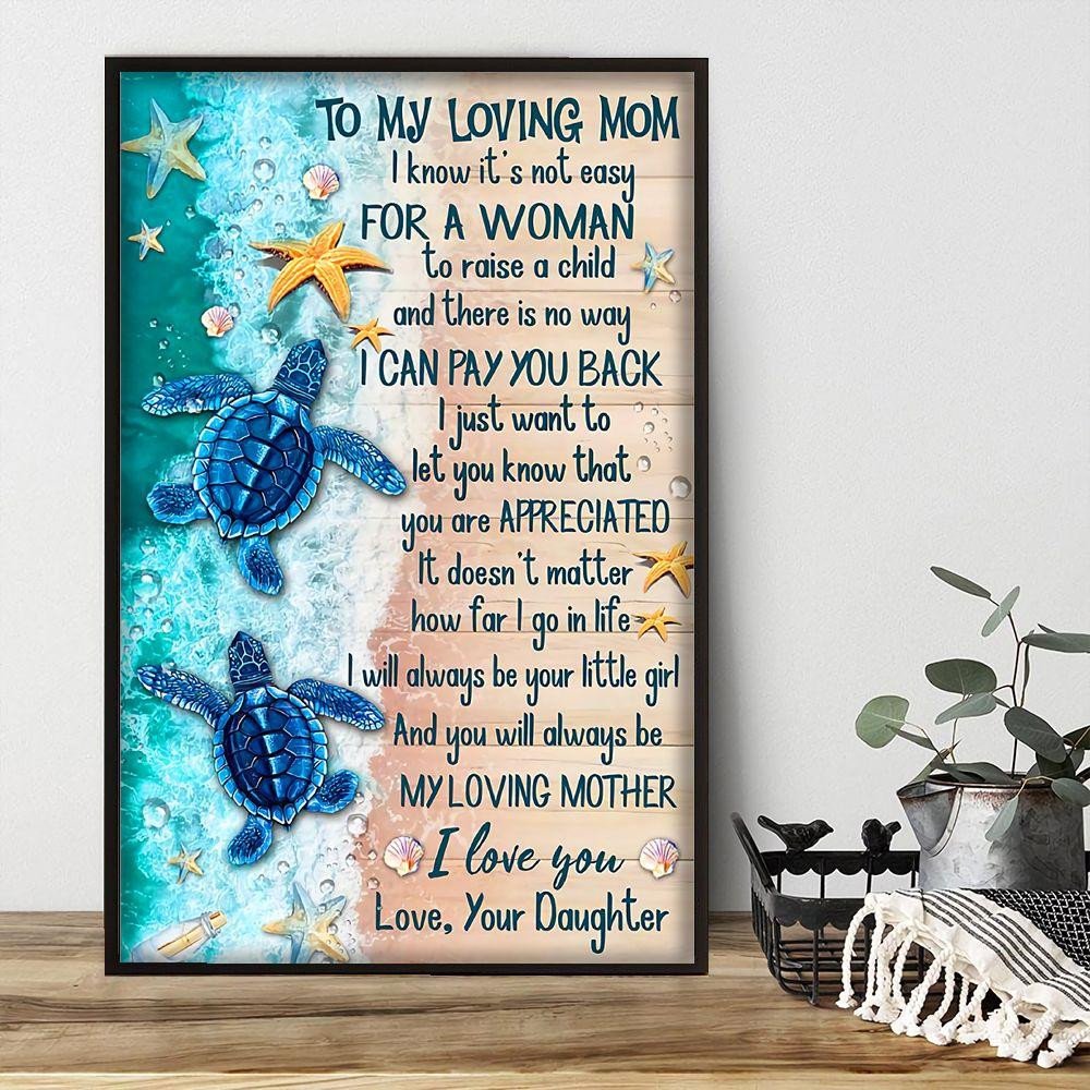 Sea Turtle On Beach Poster – Not Easy For A Woman To Raise A Child Canvas Home Décor Daughter’S Gifts For Mother
