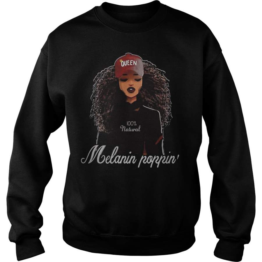 Queen Melanin Poppin’ Sweatshirt