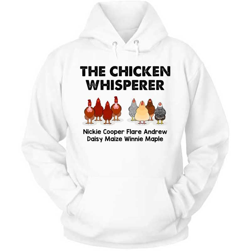 The Chicken Whisperer Personalized Hoodie Unisex T-Shirt Hoodie S-5Xl