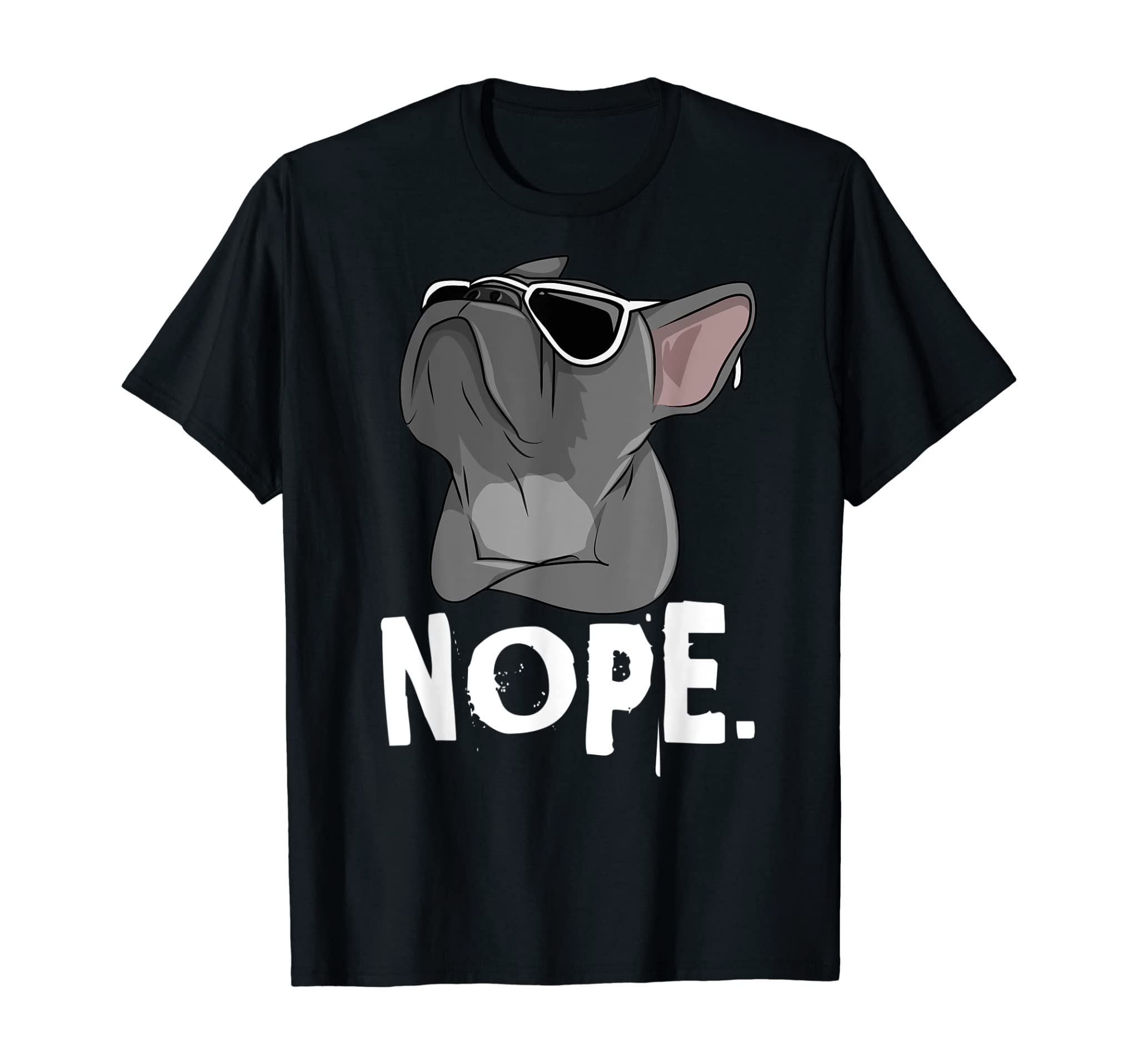 Nope Lazy Frenchie T-shirt For French Bulldog Dog Lover