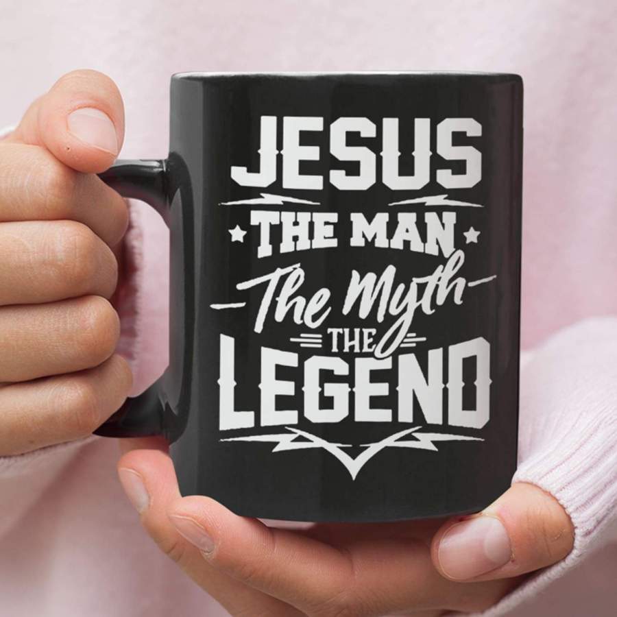 Jesus the man the myth the legend coffee mug